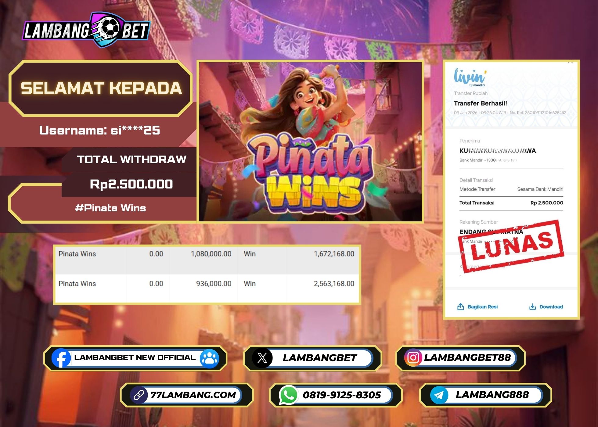LAMBANGBET [9 JANUARI 2025] JACKPOT SLOT Pinata Wins "Rp2.500.000" LUNAS